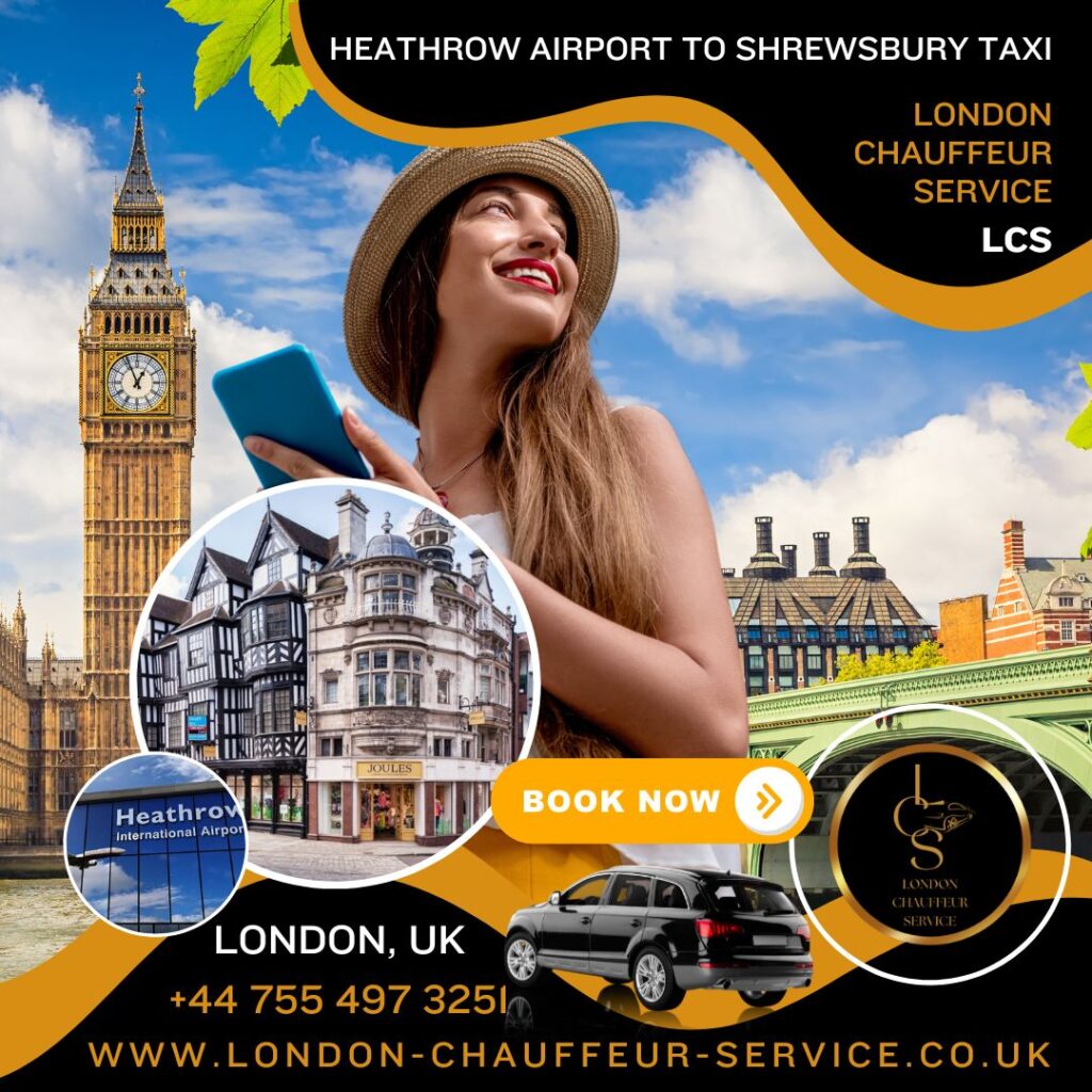 Heathrow Airport To Shrewsbury taxi taxi heathrow airport to shrewsbury shrewsbury to Heathrow Airport taxi How much is a cab from Heathrow?